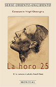 Constantin Virgil Gheorghiu: La horo 25