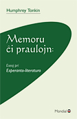 Humphrey Tonkin: Eseoj pri Esperanto-Literaturo